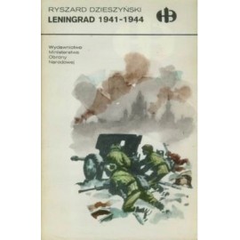 Leningrad 1941-1944 Ryszard Dzieszyński Seria Historyczne Bitwy