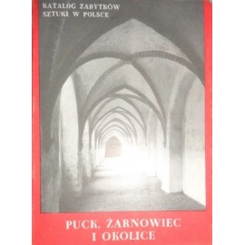 Puck, Żarnowiec i okolice Barbara Rol, Iwona Strzelecka (red.) Katalog zabytków sztuki w Polsce