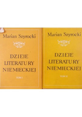 Dzieje literatury niemieckiej (kpl - 2 tomy) Marian Szyrocki