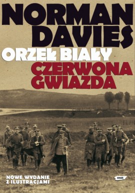 Orzeł biały Czerwona gwiazda Wojna polsko-bolszewicka 1919-1920 Norman Davies