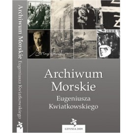 Archiwum Morskie Eugeniusza Kwiatkowskiego Marian M. Drozdowski