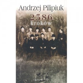 2586 kroków Andrzej Pilipiuk