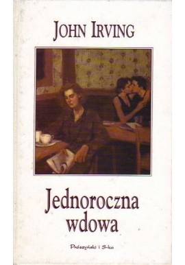 Jednoroczna wdowa John Irving