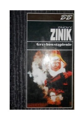 Grzybowstąpienie Zinovy Zinik Seria Biblioteka Bestsellerów