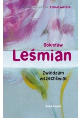Zwiedzam wszechświat Bolesław Leśmian
