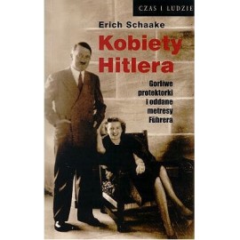 Kobiety Hitlera Erich Schaake