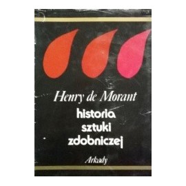 Historia sztuki zdobniczej Henry de Morant