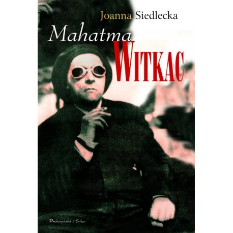 Mahatma Witkac Joanna Siedlecka