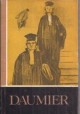 Daumier w oczach własnych i w oczach przyjaciół Pierre Courthion (opracowanie)