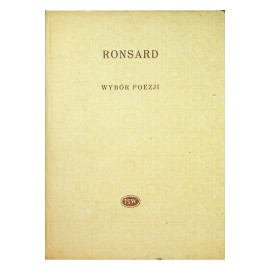 Wybór poezji Pierre de Ronsard