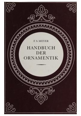 Handbuch der Ornamentik Franz Sales Meyer (reprint)