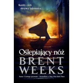 Oślepiający nóż Brent Weeks