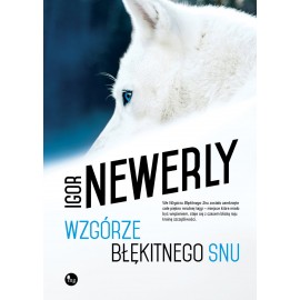 Wzgórze Błękitnego Snu Igor Newerly