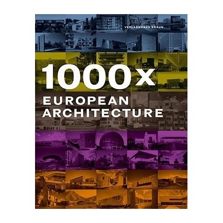 1000 x European Architecture Verlagshaus Braun