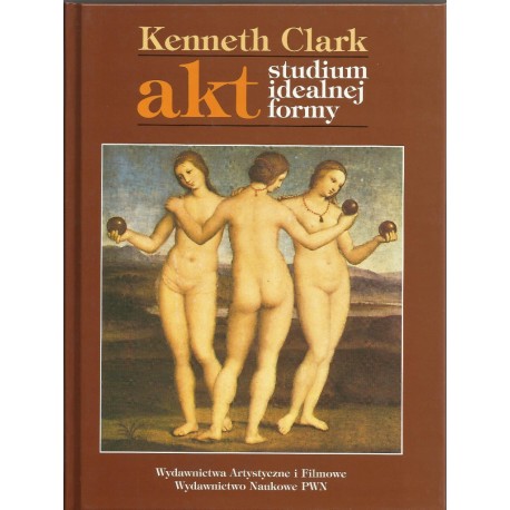 Akt studium idealnej formy Kenneth Clark