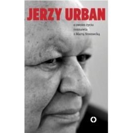 Jerzy Urban o swoim życiu rozmawia z Martą Stremecką