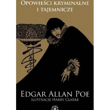 Opowieści kryminalne i tajemnicze Edgar Allan Poe
