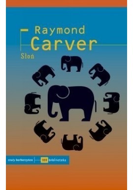 Słoń Raymond Carver