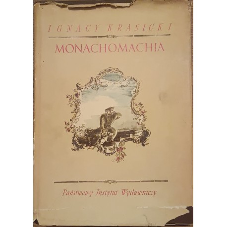 Monachomachia czyli wojna mnichów Ignacy Krasicki (Ilu. St. Uniechowski)