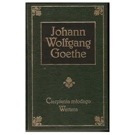 Cierpienia młodego Wertera Johann Wolfgang Goethe