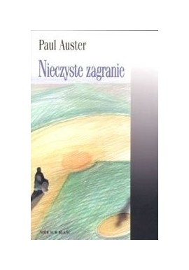 Nieczyste zagranie Paul Auster