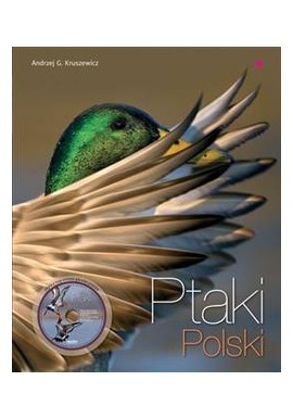 Ptaki Polski Andrzej G. Kruszewicz + CD