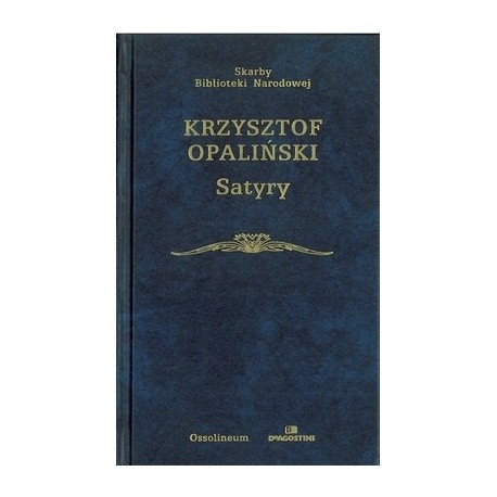 Satyry Krzysztof Opaliński Seria Skarby Biblioteki Narodowej