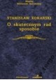 O skutecznym rad sposobie Stanisław Konarski Seria Skarby Biblioteki Narodowej