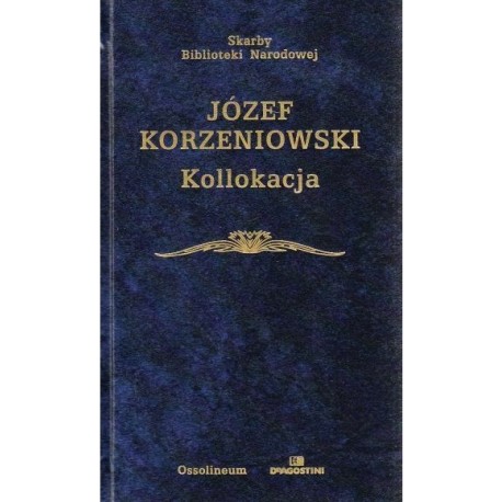 Kollokacja Józef Korzeniowski Seria Skarby Biblioteki Narodowej
