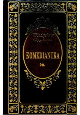 Komediantka Władysław Reymont Seria Ex Libris