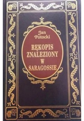 Rękopis znaleziony w Saragossie Jan Potocki Seria Ex Libris