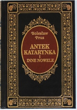 Antek. Katarynka i inne nowele Bolesław Prus Seria Ex Libris