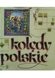 Kolędy polskie Tom I Juliusz Nowak-Dłużewski (red.)