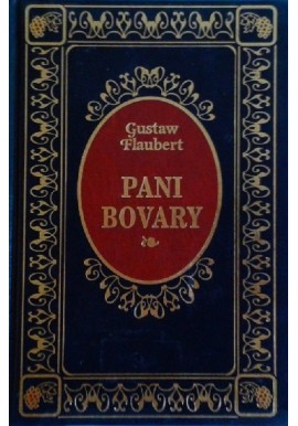 Pani Bovary Gustaw Flaubert Seria Ex Libris