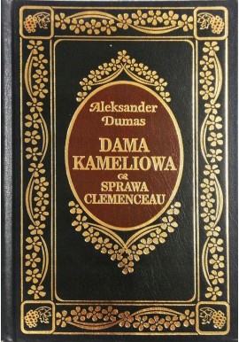 Dama Kameliowa. Sprawa Clemenceau Aleksander Dumas Seria Ex Libris