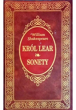 Król Lear. Sonety William Shakespeare Seria Ex Libris