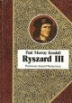 Ryszard III Paul Murray Kendall Seria Biografie Sławnych Ludzi