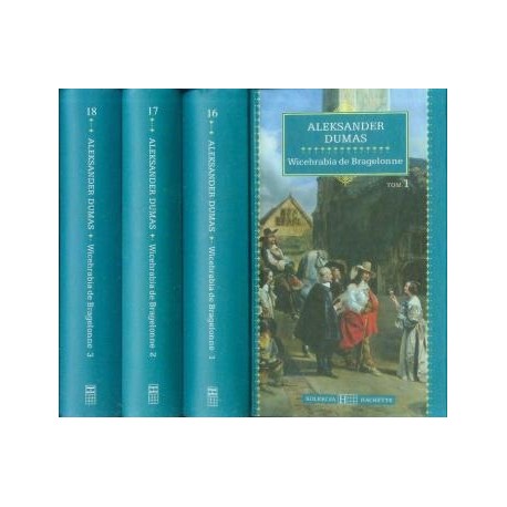 Wicehrabia de Bragelonne Aleksander Dumas (kpl - 3 tomy) Kolekcja Hachette