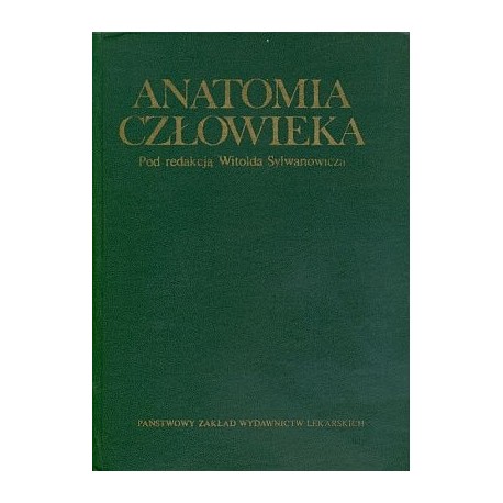 Anatomia człowieka Witold Sylwanowicz (red.)