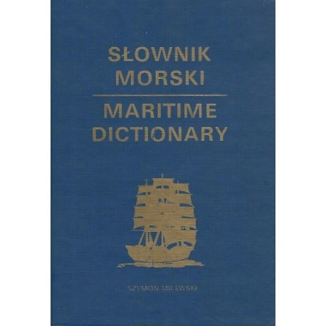 Słownik morski Maritime Dictionary Szymon Milewski (red.)