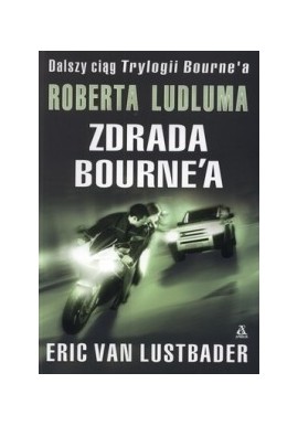 Zdrada Bourne'a Eric van Lustbader