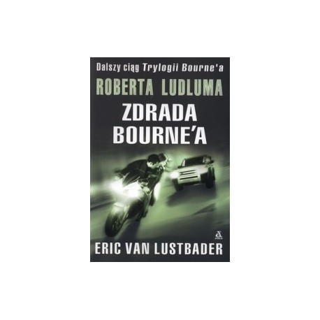 Zdrada Bourne'a Eric van Lustbader
