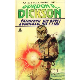 Żołnierzu, nie pytaj Gordon R. Dickson