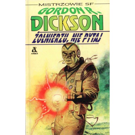 Żołnierzu, nie pytaj Gordon R. Dickson