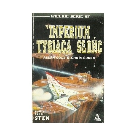 Imperium Tysiąca Słońc Tom 3 cyklu Sten Allan Cole & Chris Bunch