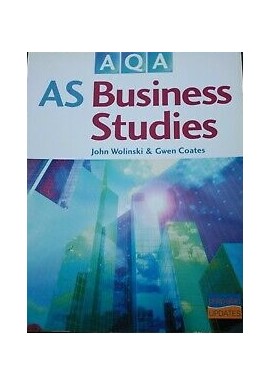AS Business Studies John Wolinski & Gwen Coates