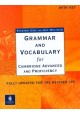 Grammar and Vocabulary for Cambridge Advanced and Proficiency. Fully updated for the revised CPE Richard Side, Guy Wellman