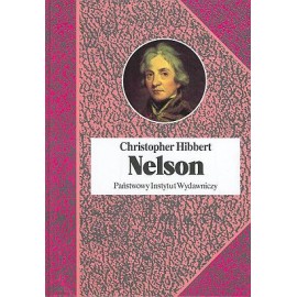 Nelson Christopher Hibbert Seria Biografie Sławnych Ludzi