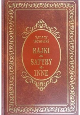 Bajki. Satyry. Inne Ignacy Krasicki Seria Ex Libris