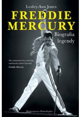 Freddie Mercury Biografia legendy Lesley-Ann Jones